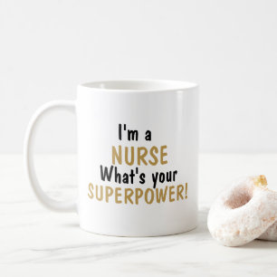 De Café Sou uma Enfermeira Qual é o Seu Superpoder Caneca