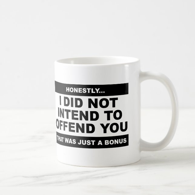 De Café Tenciona ofender caneca engraçada (Direita)