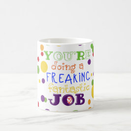 De Café Trabalho fantástico Freaking - caneca do