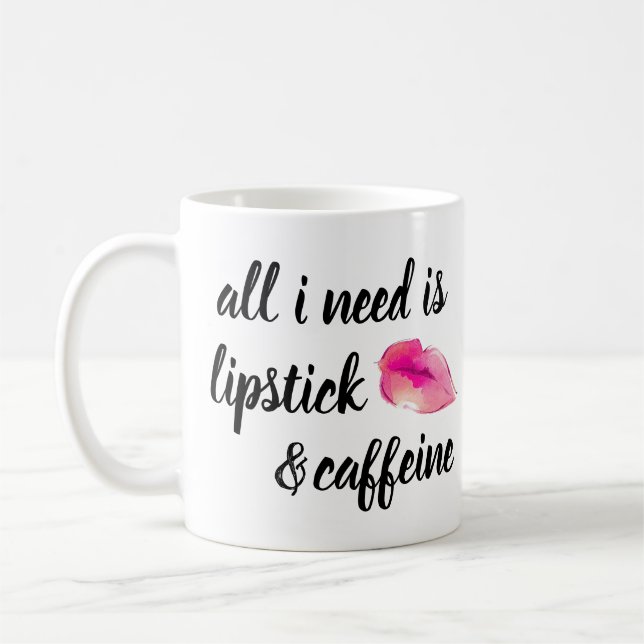 De Café Tudo que eu preciso é caneca do batom e da cafeína (Esquerda)