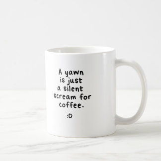 De Café Um gritar silencioso para o café, caneca
