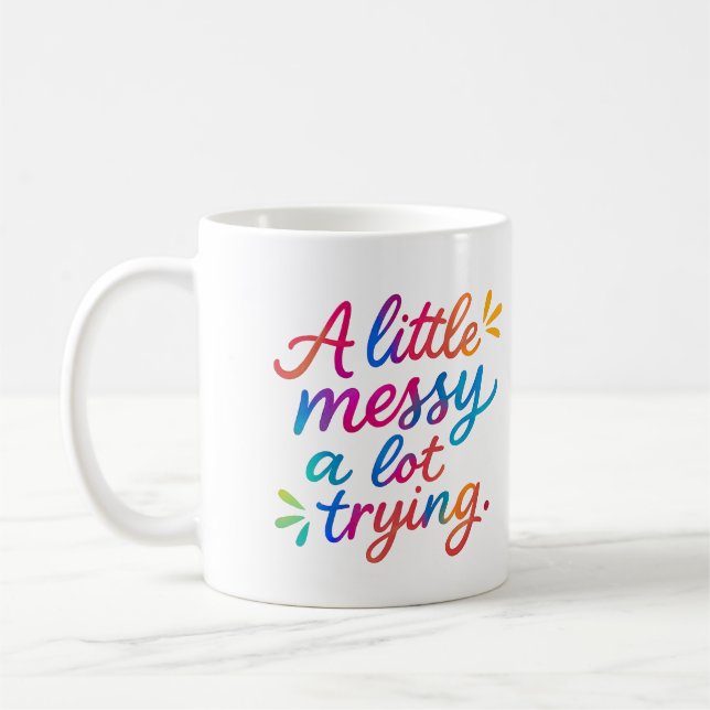 De Café Um pouco bagunçado, muito tentando - Caneca (Esquerda)