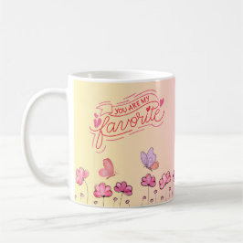 De Café "Você é a minha caneca favorita"