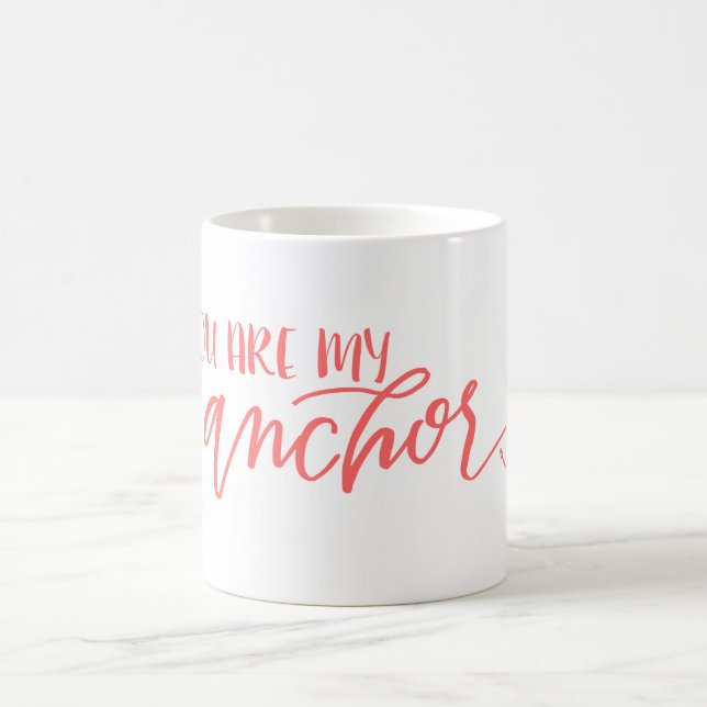 De Café Você é minha caneca coral da âncora | (Centro)