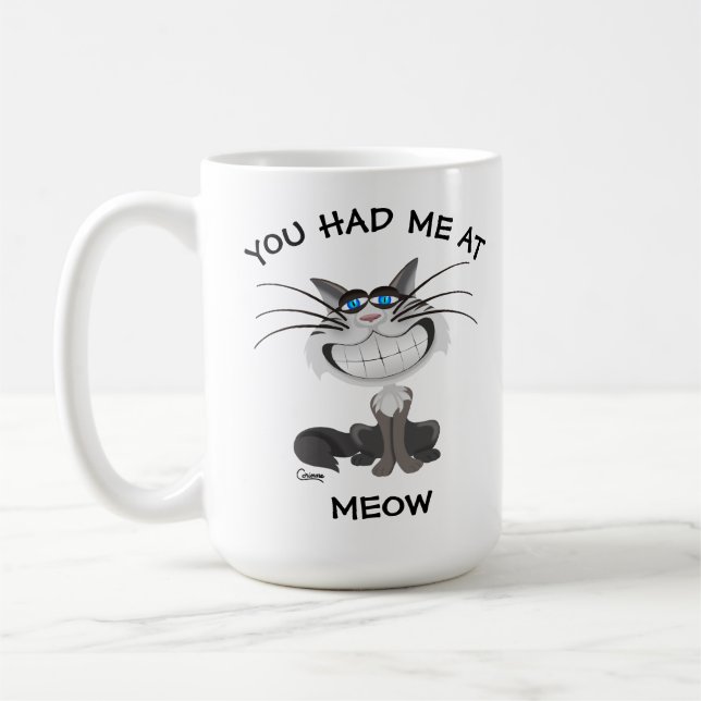 De Café Você teve-me no Meow - 15 onças. Caneca (Esquerda)