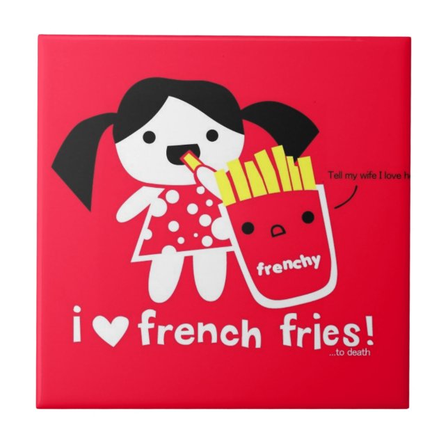 DE CERÂMICA  EU AMO O AZULEJO DAS BATATAS FRITAS (Frente)