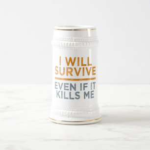 De Cerveja Eu vou sobreviver a caneca - escolha estilo e cor