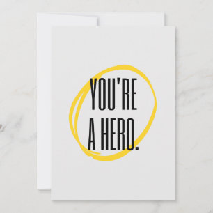 De Festividades Cartão You're a hero.