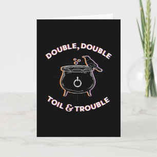 De Festividades Double Double Toil & Trouble / Cartão Dobrado