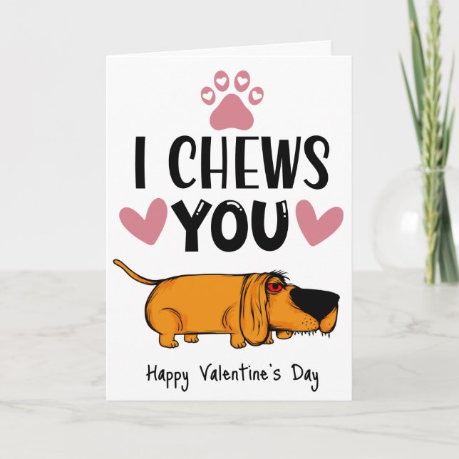 De Festividades Eu mastigo você...Valentine do cartão do cachorro (Frente)