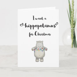 De Festividades Eu quero um Hippopotamus para o cartão do