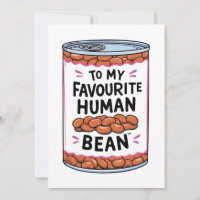Para o Meu Ser Humano Favorito Cartão Personalizad