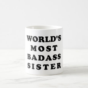De irmã do Badass do mundo a maioria. Caneca