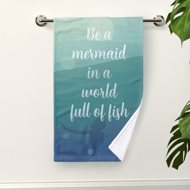 De Mão Mermaid Citação Ondas Oceânicas Toalha ('Be a mermaid in a world full of fish' is what I put on this hand towel. What would you write?)