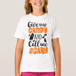 Dê-Me Um Docinho E Me Chame De T-Shirt Assustadora