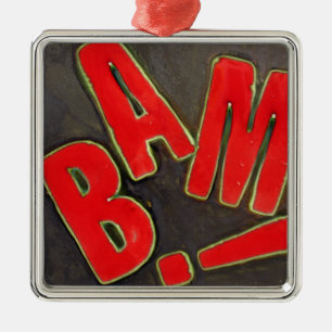 De Metal BAM! Ornamento