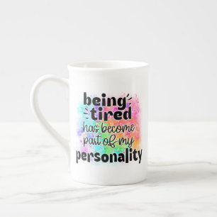 De Porcelana Caneca Eu Estou Cansado É Minha Personalidade