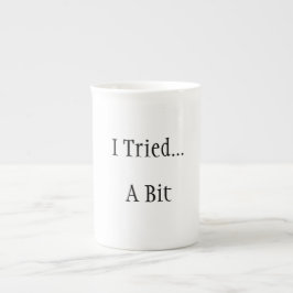 De Porcelana Eu Tentei... Uma caneca engraçada