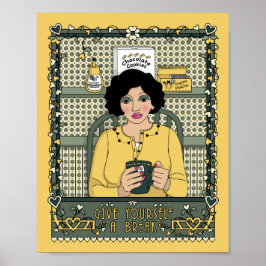 Dê um Tempo a Si Mesmo_C_ Poster 8x10