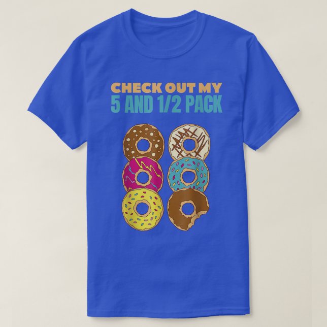 Dê Uma Olhada Na Minha Rosquinha De Seis Camisas E (Frente do Design)