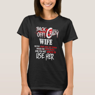 De Volta Tenho Esposa Louca Camisa Engraçada Ideia
