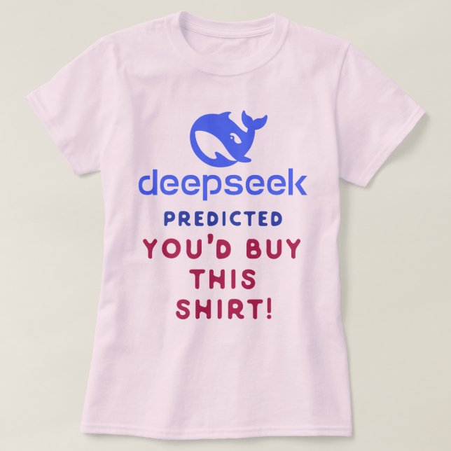 DeepSeek previu que você iria Comprar desta camisa (Frente do Design)