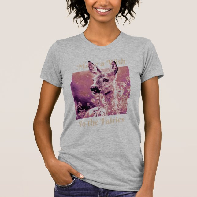 Deer Wish To The Fairies T-Shirt (Frente)