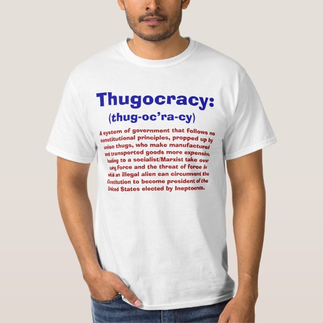 Definição de t-shirt de Thugocracy (Frente)
