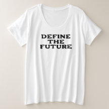 Definir o Futuro T-Shirt