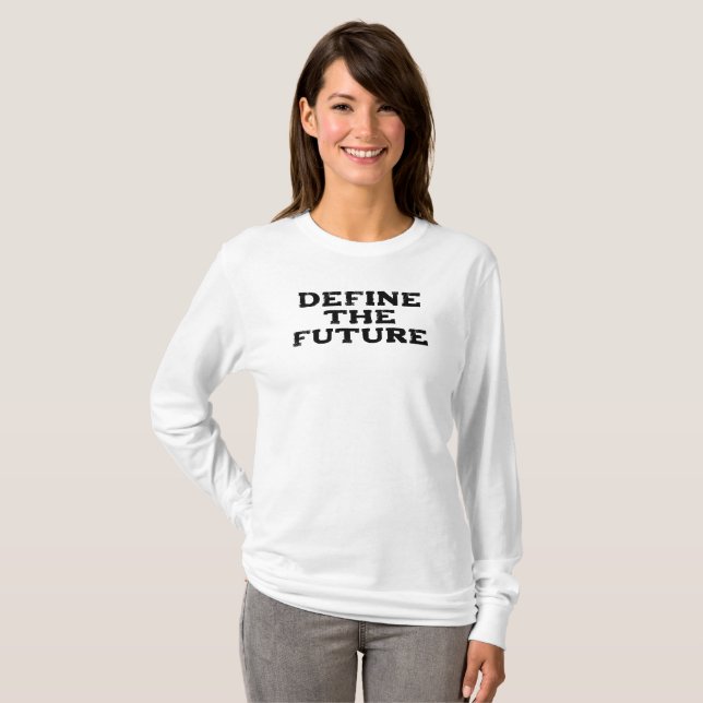 Definir o Futuro T-Shirt (Frente Completa)