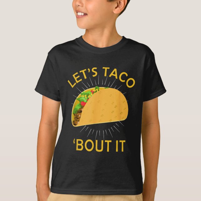Deixa Taco Saber Da Camisa - Taco Cinco De Mayo Te (Frente)