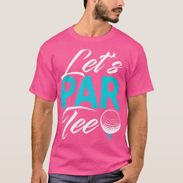 Deixa-te Partear Golfe Camisa Golfe Engraçado (Frente)