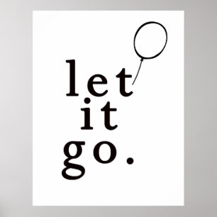 Deixais lhe vá:: Poster inspirador