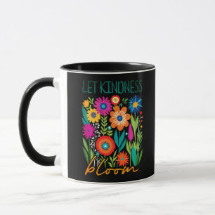 Deixe a bondade florescer. caneca de café