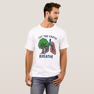 Deixe a Terra Respirar Camisa Eco Ativista Pulmões