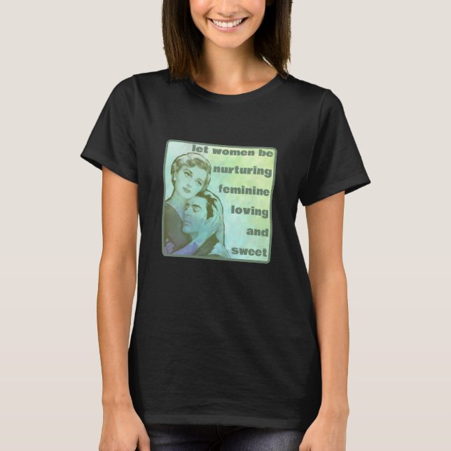 Deixe as mulheres serem camisetas (escuras) (Frente)
