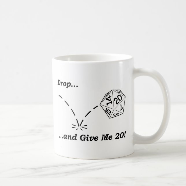 Deixe cair e dê-me 20! - caneca (Direita)