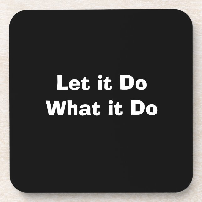 "Deixe estar" Porta-copos de plástico rígido (Frente)