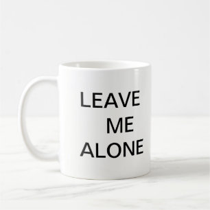 Deixe-me a caneca de café sozinha