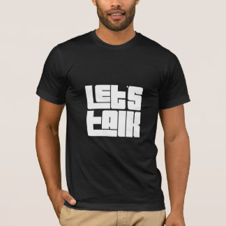 Deixe-nos falar a camisa escura inspirador