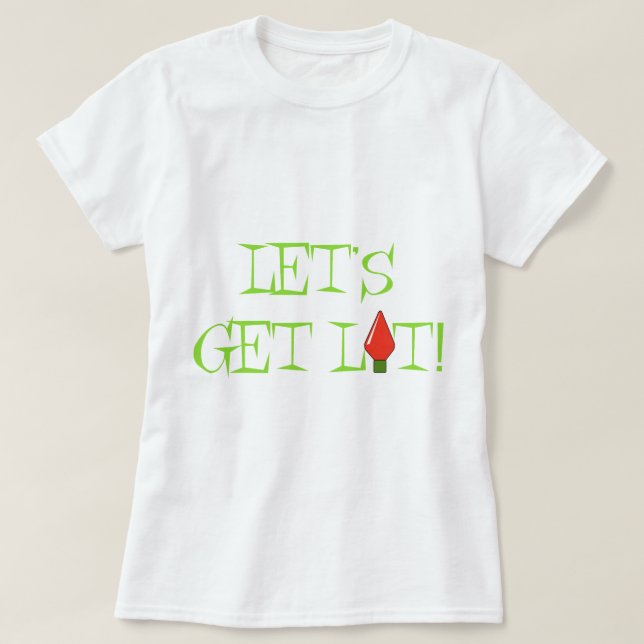 Deixe-nos obter a camisa leve das mulheres do Lit (Frente do Design)