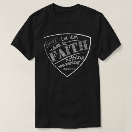 Deixe-o perguntar na fé, 1:5 de James - t-shirt 6