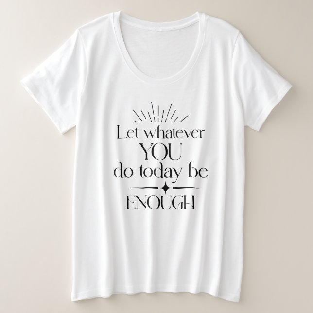 Deixe que o que você fizer hoje seja T-Shirt sufic (Frente do Design)