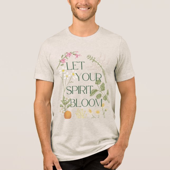 Deixe seu Espírito Bloom T-Shirt (Frente)