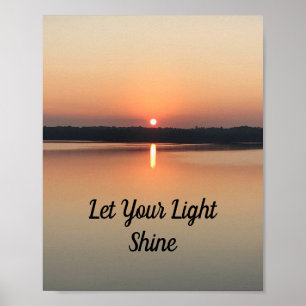Deixe sua luz brilhar Poster Inspiradora sunset