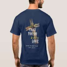 Deixe Tudo Que Você Faz T-Shirt Da Igreja