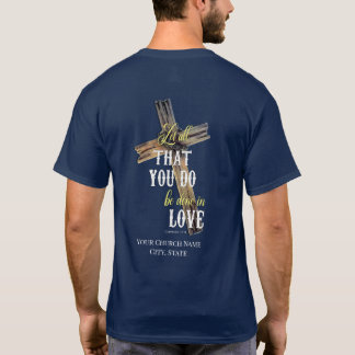 Deixe Tudo Que Você Faz T-Shirt Da Igreja