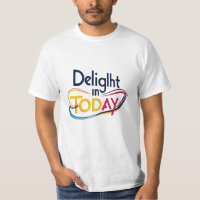 Delícia hoje - Design de camiseta Inspiracional
