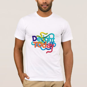 Delícia hoje - Design de camiseta Inspiracional