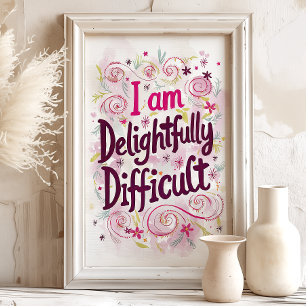 Deliciosamente Difícil: Impressão de Arte de Afirm